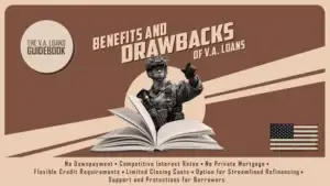 The-V.A.-Loans-Guidebook-Benefits-and-Drawbacks-of-V.A.-Loans-Kameron-Kang